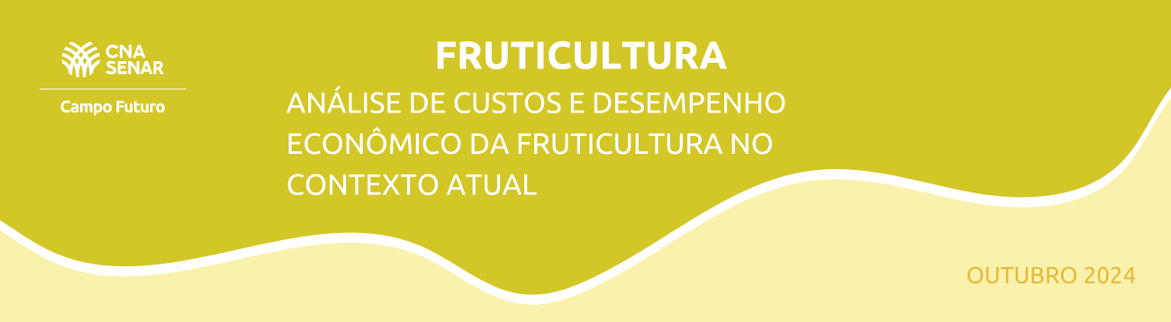 Análise de custos e desempenho econômico da fruticultura no contexto atual