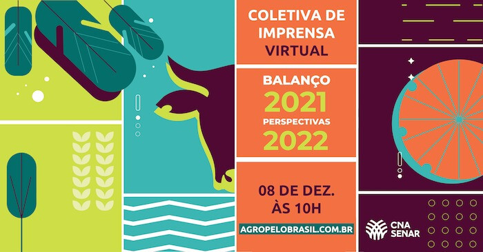 CNA promove coletiva virtual para apresentar balanço de 2021 e perspectivas do agro para 2022