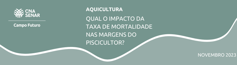 Aquicultura: qual o impacto de taxa de mortalidade nas margens do piscicultor?