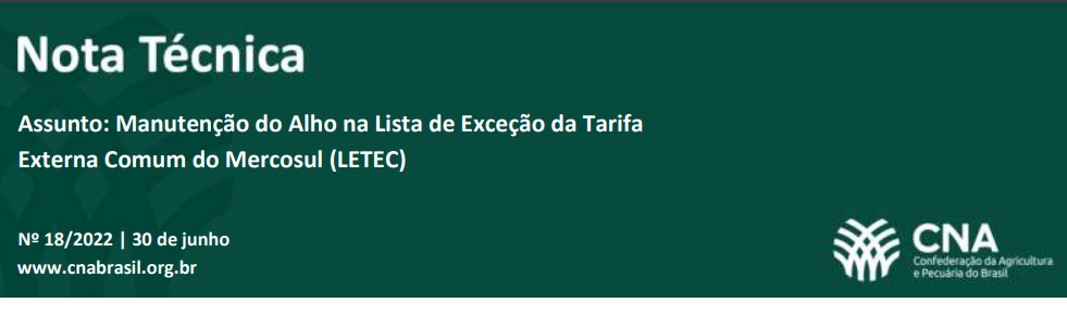 Manutenção do Alho na Lista de Exceção da Tarifa Externa Comum do Mercosul (LETEC)